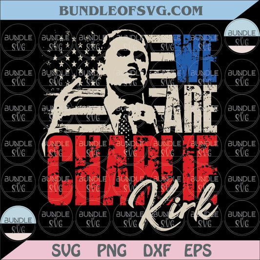 We Are Charlie Kirk Png Justices For Charlie Kirk Svg Human Rights