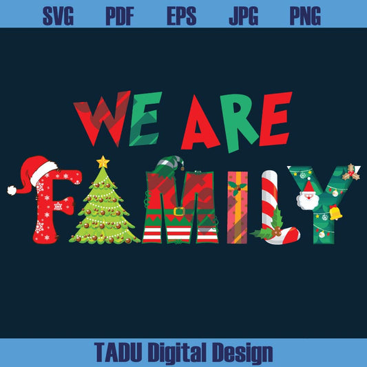 We Are Family Christmas Png Trendy Family Christmas Svg Gift