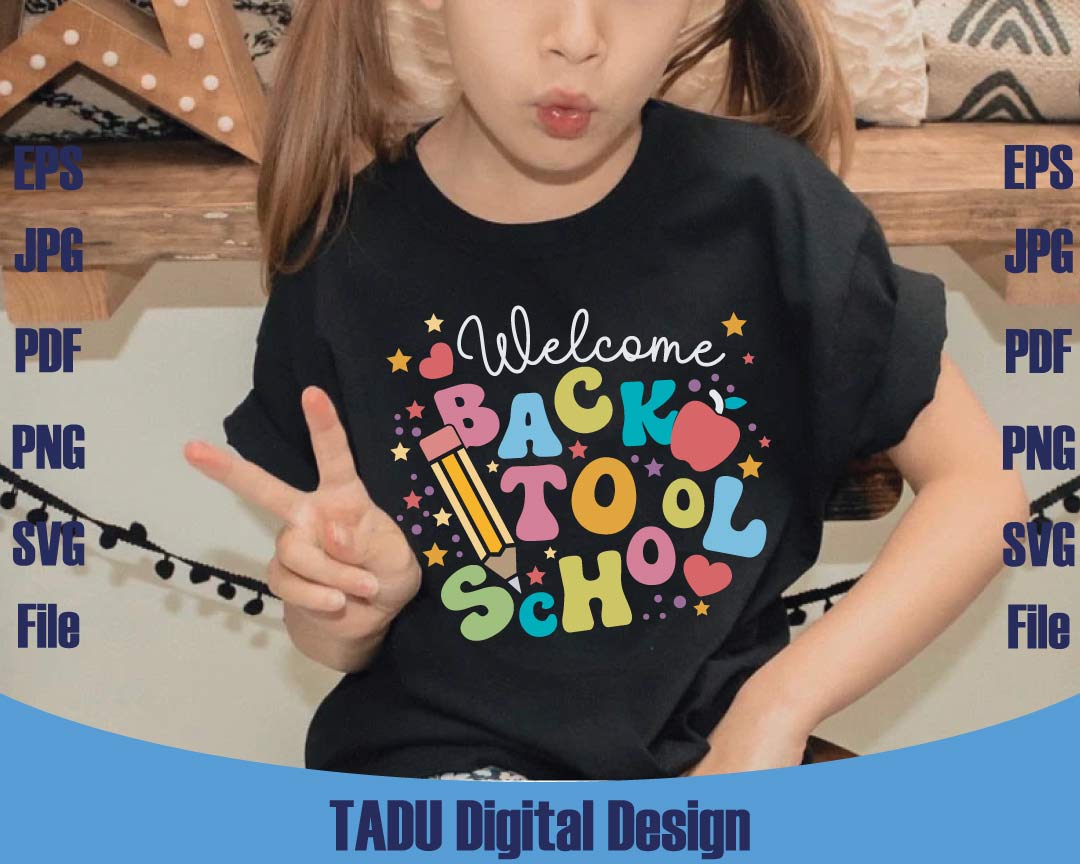 Welcome Back To School Svg First day of school Svg Pre School Png