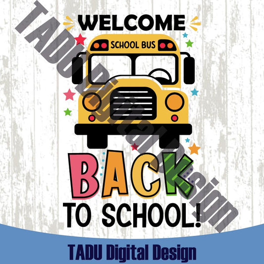 Welcome Back To School Svg School Bus Driver Preschool Svg Png