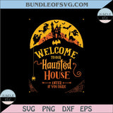 Welcome to our Haunted House Png Halloween Svg Toddler Kid Png