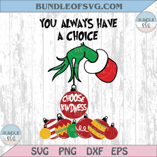 You Always Have a Choice Svg Christmas Grinch Png Grinchmas Svg