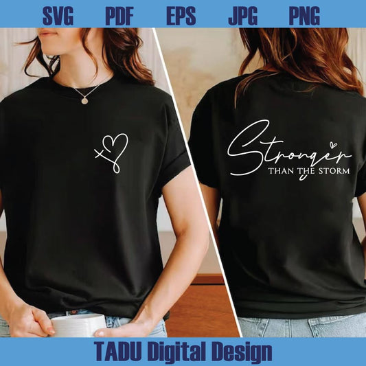 You Are Stronger Than The Storm Svg Self Care Png Sleeve Design