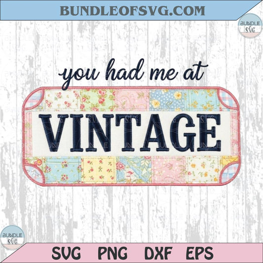 You Had Me At Vintage Png Faux Embroidery Thrifting Spring Png