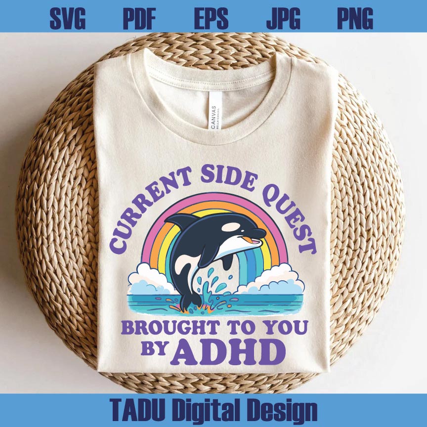 Side Quest Brought to You By ADHD Svg Mental Illness Png Sarcastic