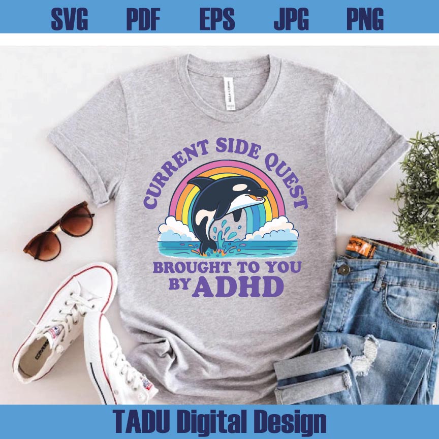 Side Quest Brought to You By ADHD Svg Mental Illness Png Sarcastic