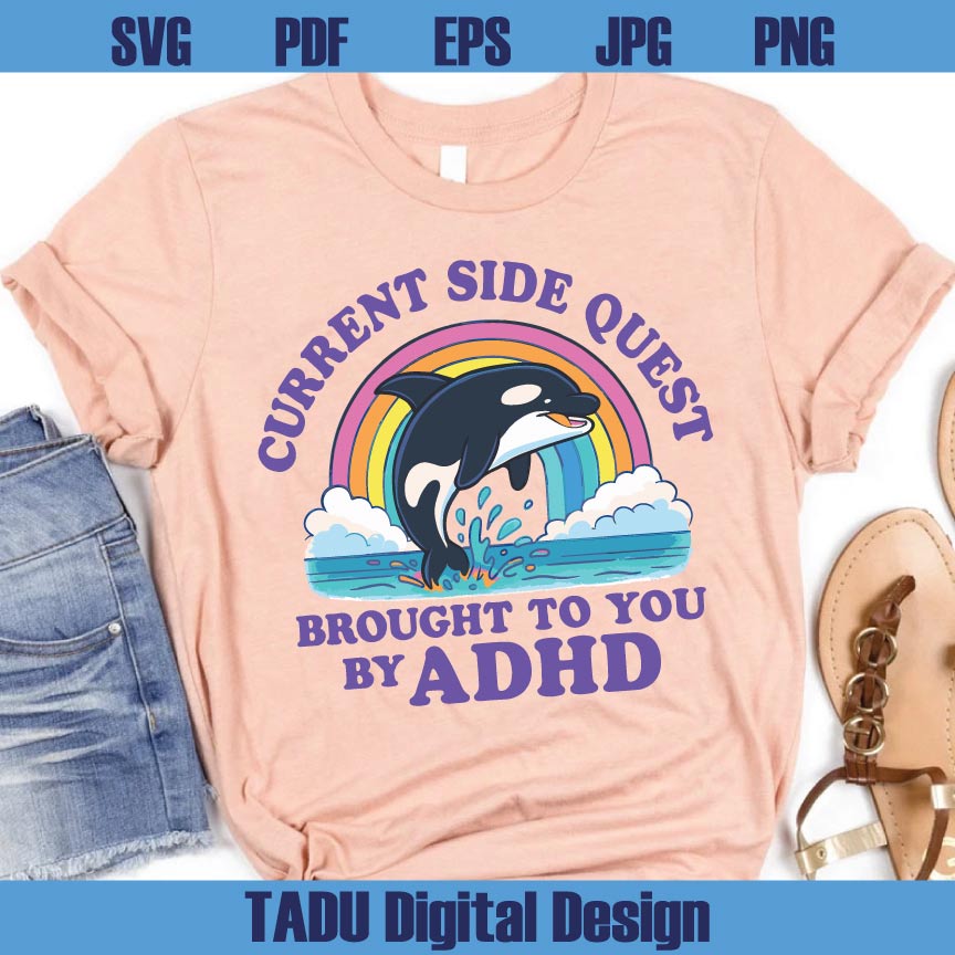 Side Quest Brought to You By ADHD Svg Mental Illness Png Sarcastic