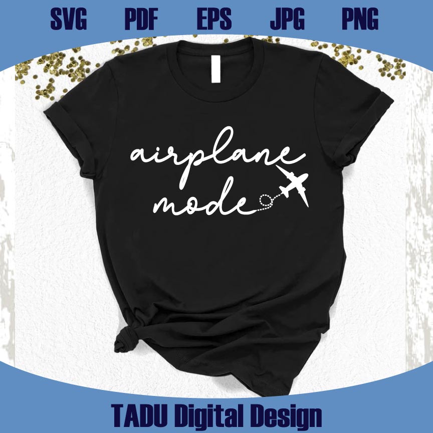 Airplane Mode Svg Png Retro Funny Vacation Svg Travel Svg Cricut