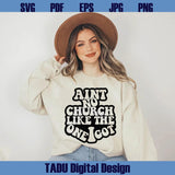 Ain't No Church Like The One I Got Svg Christian Svg Prayer Png