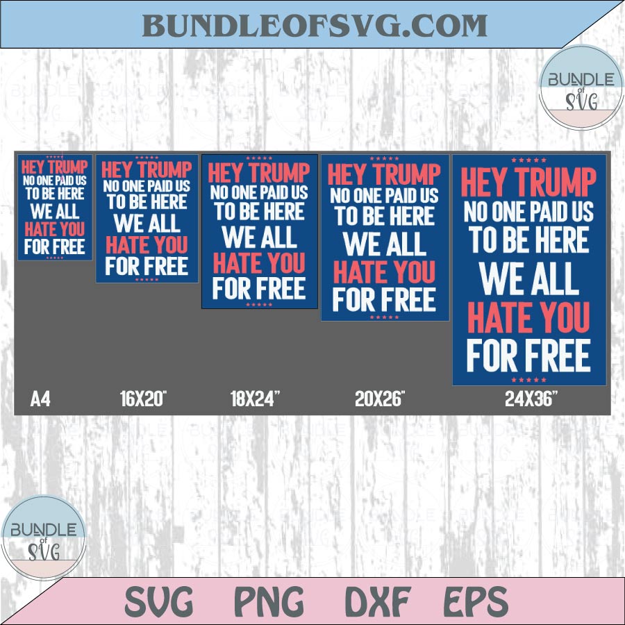 Hate You For Free Svg Protest Yard Sign Poster Anti Trump Png