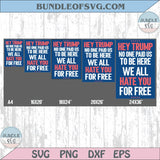 Hate You For Free Svg Protest Yard Sign Poster Anti Trump Png