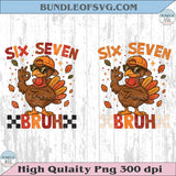 Funny Six Seven Meme Turkey Kids Bruh Png 67 Thanksgiving Boy Png