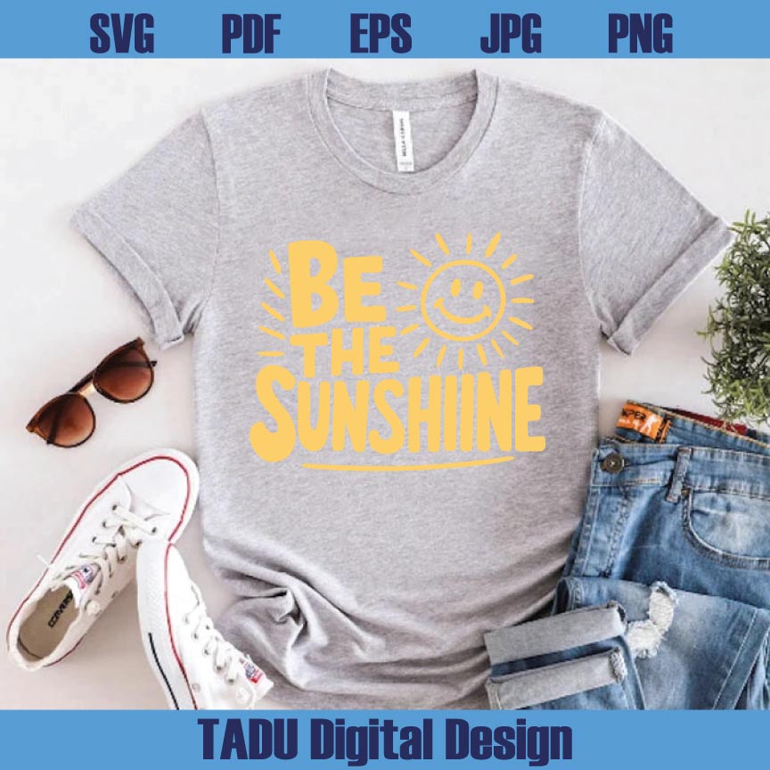 Be The Sunshine Svg Mental Health Png Positive Quote Svg Trendy Png Svg Dxf Eps Files - BundleofSVG