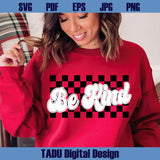 Retro Checkered Be Kind Svg Distress Grunge Checkered Be Dind Png