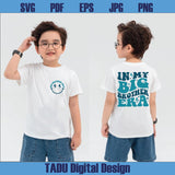 In My Big Brother Era Svg Funny Big Bro Svg New Big Brother Svg
