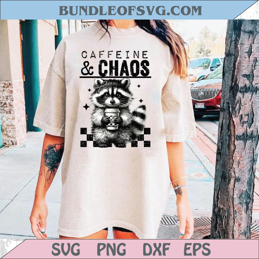 Caffeine and Chaos Svg Cute Raccoon Png Trendy Svg Sarcastic Png - BundleofSVG