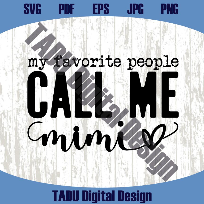 My Favorite People Call Me Mimi Svg Retro Grandma Quote Svg Png - BundleofSVG