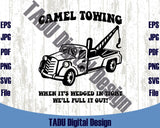 Camel Towing Svg Pull It Out Svg Tow Truck Png Camel Toe Svg