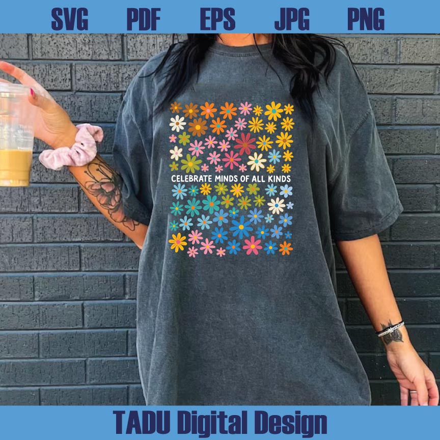 Celebrate Minds of All Kinds Png Sped Teacher Png Autism Awareness - BundleofSVG