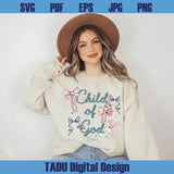 Child Of God Png Bows Christian Png Jesus Svg Bible Verse Png
