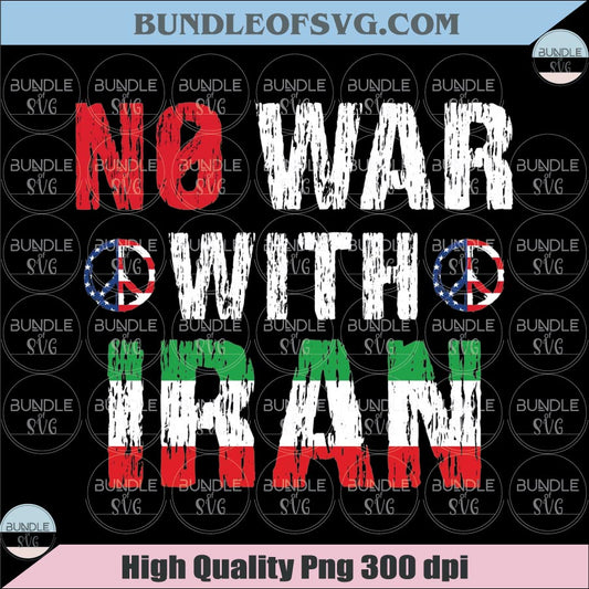 No War With Iran Png Peace Yard Sign Png Anti War Anti Trump Png - BundleofSVG