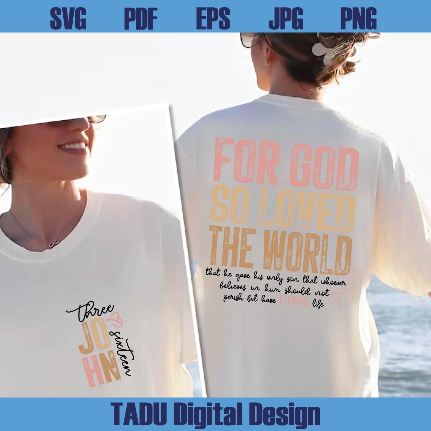 For God So Loved the World Png John 3 16 Christian Svg Bible Verse
