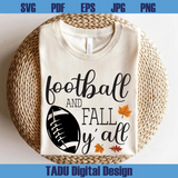 Football and Fall Y'all Svg Autumn Football Png Fall Leaves Svg