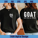GOAT God Over All Things Svg Christian Svg Cross Faith Svg God Svg