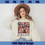 Give Thank To The Lord Png Thanksgiving Svg Psalm Christian Png