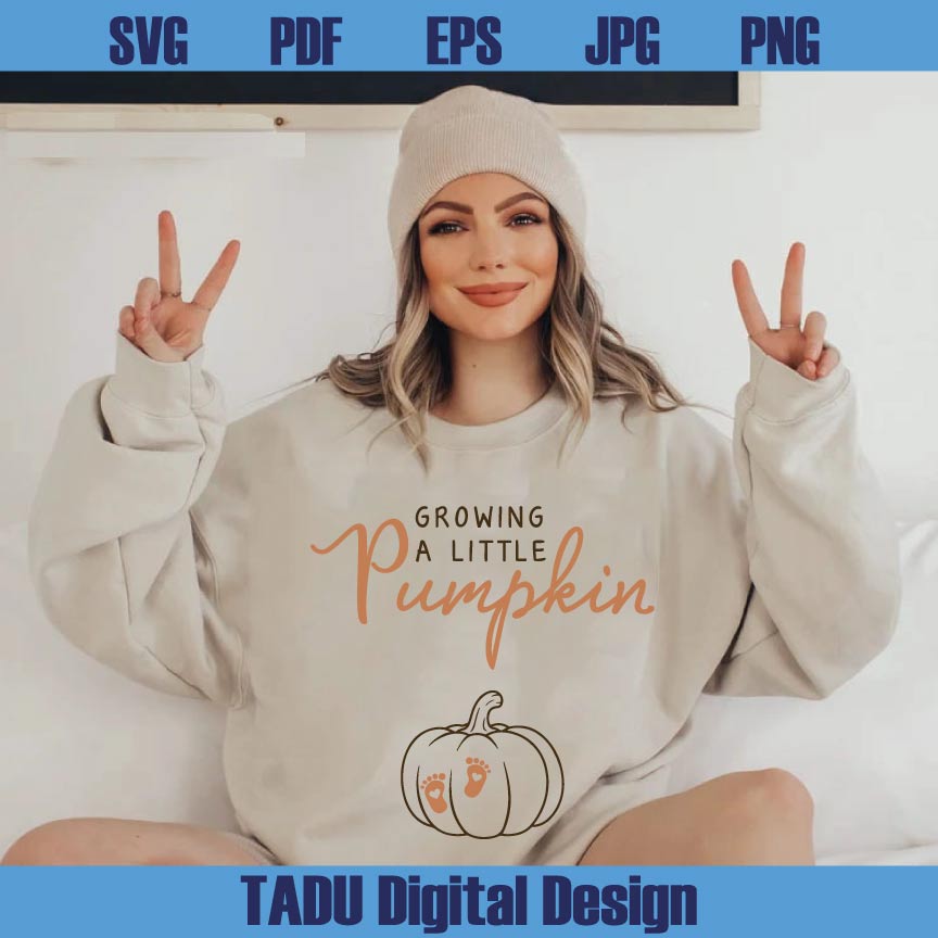 Growing A Little Pumpkin Svg Pregnancy Thanksgiving Pregnant Png