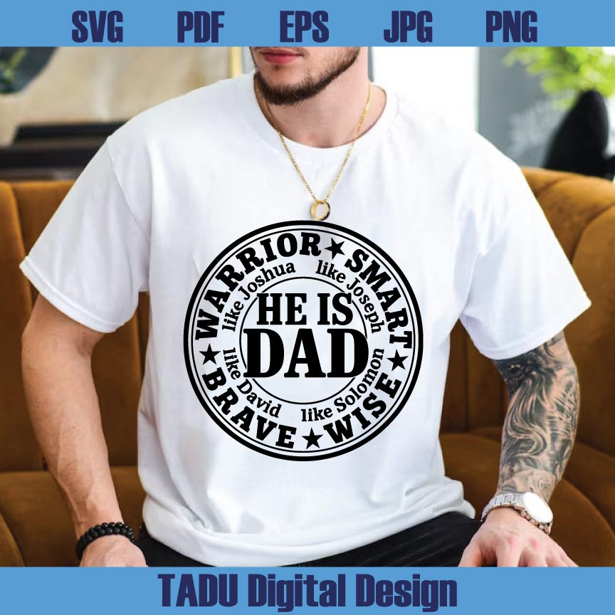 He Is Dad SVG Fathers Day Christian Dad Quote Svg Brave Like David - BundleofSVG