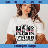 Just A Mom Out Here Png Funny Mom Svg Sassy Mama Png Sarcasm