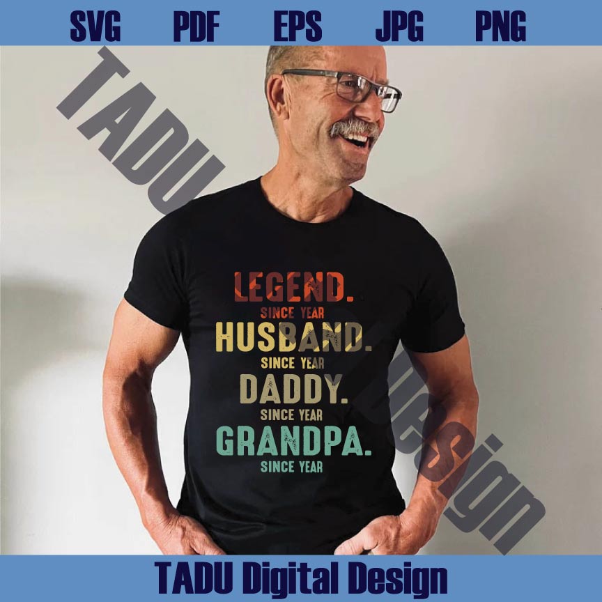 Legend Husband Daddy Grandpa Svg Customized Fathers Day Svg - BundleofSVG