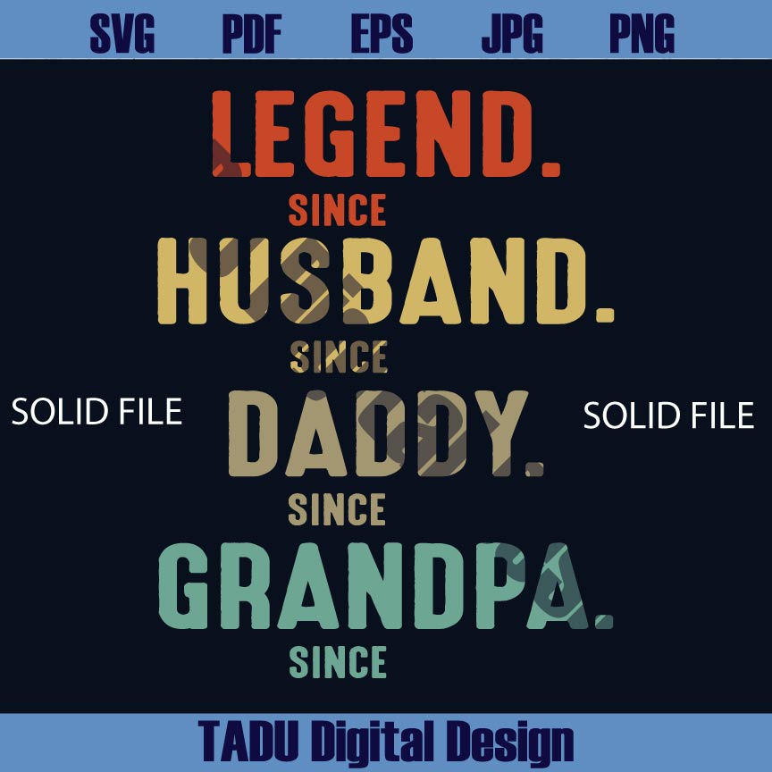 Legend Husband Daddy Grandpa Svg Customized Fathers Day Svg - BundleofSVG