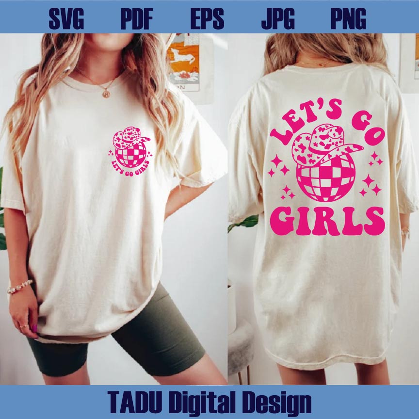 Let's Go Girls Svg Retro Cowgirl Png Country Girl Svg Western Svg