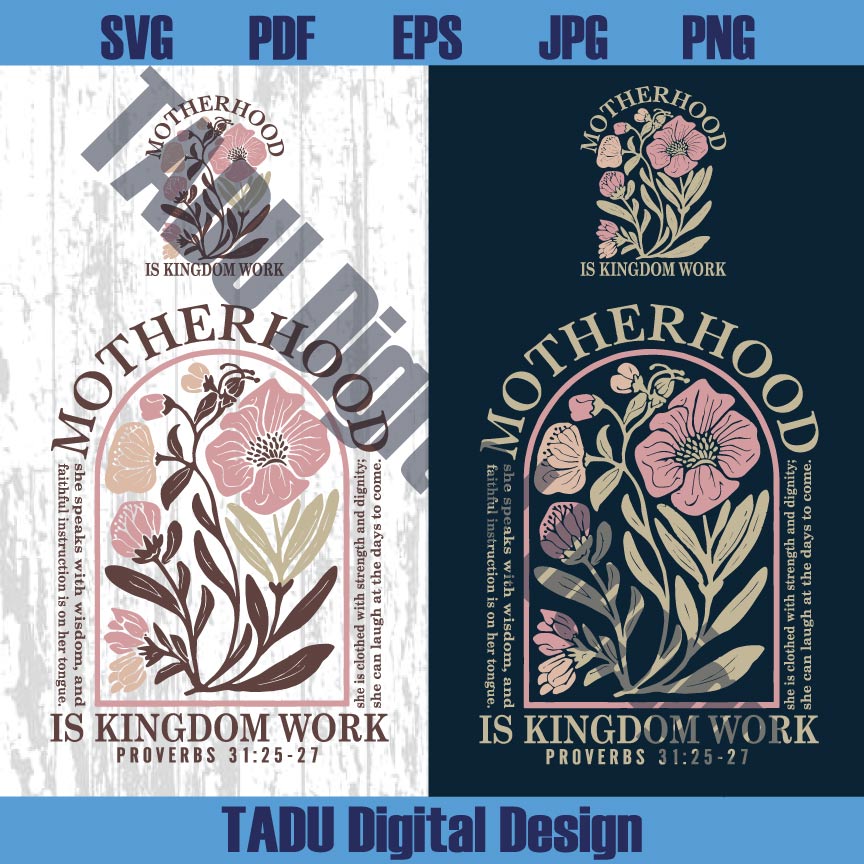 Motherhood Is Kingdom Work PNG Mother's Day Gift Christian Mom - BundleofSVG