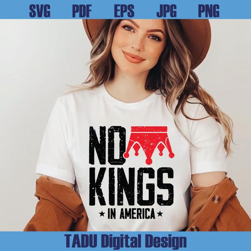 No Kings in America Png Anti Trump Png Patriotic Freedom Liberty Svg