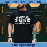 Christian Svg Not My Strength Png Cross Bible Verse Svg Religious