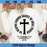 No Weapon Formed Against Me Shall Proser Svg Christian Men Svg
