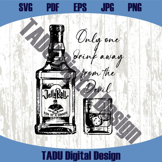 Country Music Png Jelly Roll Svg Only One Dink Away From the Devil