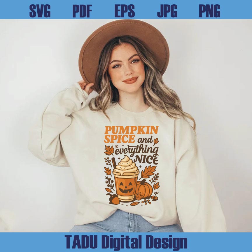 Pumpkin Spice and Everything Nice Png Fall Coffee Pumpkin Latte Png