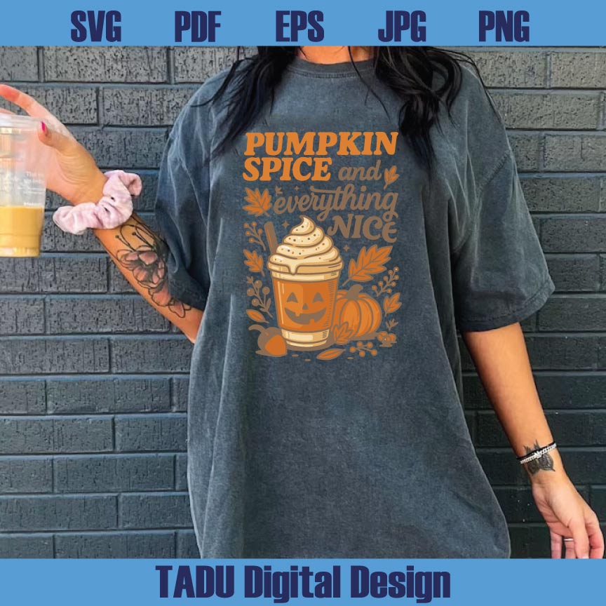 Pumpkin Spice and Everything Nice Png Fall Coffee Pumpkin Latte Png