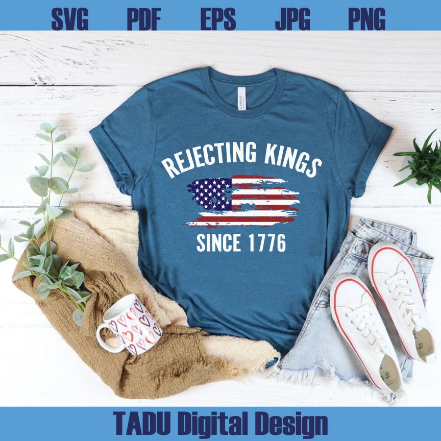 Rejecting Kings Since 1776 Png No Kings In America Svg Anti Trump