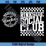 Weekends Are For Hockey Svg Rinkside Social Club Png Hockey Mom