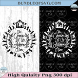 Oh Come Let Us Adore Him Svg Jesus Christmas Svg Christian Svg