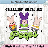 Toy Story Easter Peeps Bunny Png Kids Chillin With My Peeps Png - BundleofSVG