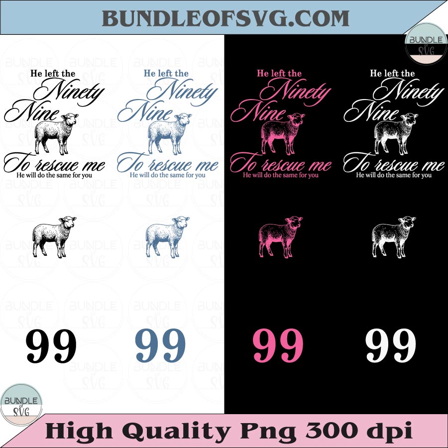 He Left The 99 SVG Pocket Design Front and back Christian Png - BundleofSVG