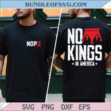 Nope No Kings in America Svg Anti Trump Protest Png Anti Maga Svg