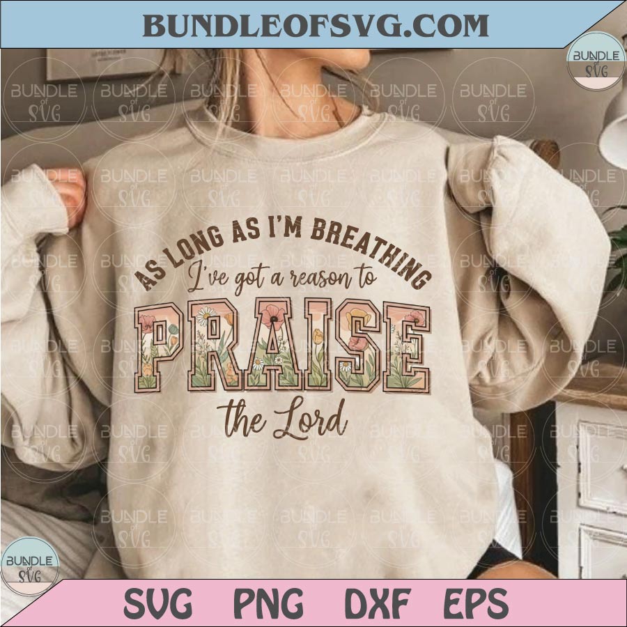 Praise the Lord Png Shirt Design Easter Christian Png Floral Graphic - BundleofSVG