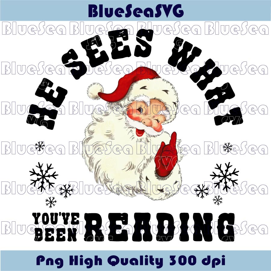 He Sees What You've Been Reading Santa Png Christmas Book Lover - BundleofSVG